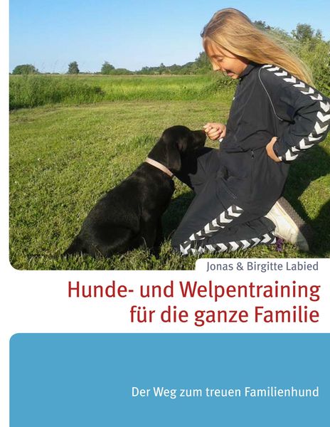 Produktbild: Hunde- und Welpentraining f&uuml;r die ganze Familie