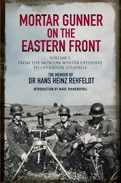 Produktbild: Mortar Gunner on the Eastern Front Volume I