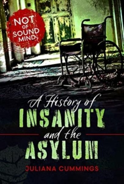 Produktbild: A History of Insanity and the Asylum