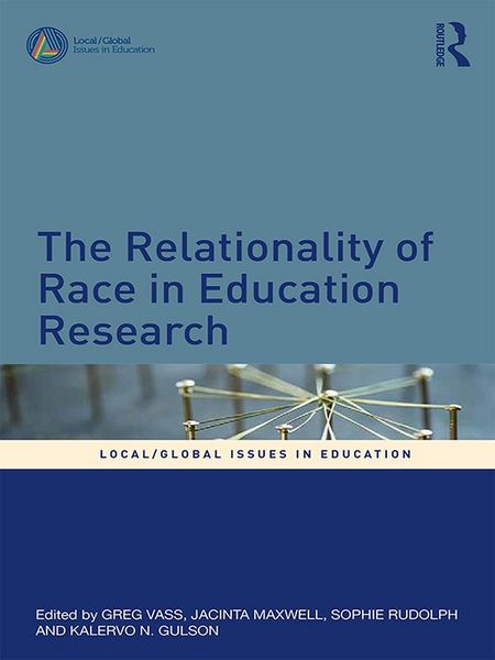 Produktbild: The Relationality of Race in Education Research