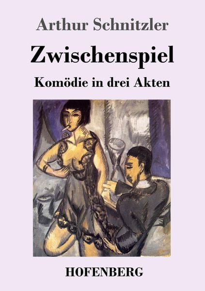 Zwischenspiel, Taschenbuch von Arthur Schnitzler, Henricus - Edition Deutsche Klassik, 9783743742192