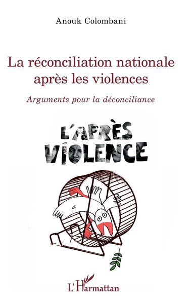 Produktbild: La reconciliation nationale apres les violences