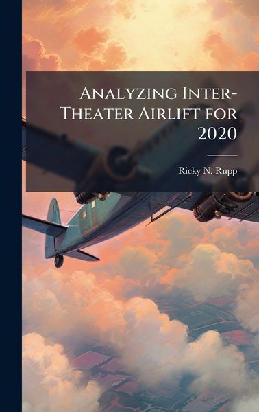 Produktbild: Analyzing Inter-Theater Airlift for 2020