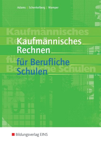 Produktbild: Kaufm&auml;nnisches Rechnen f&uuml;r Berufliche Schulen