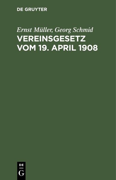 Produktbild: Vereinsgesetz vom 19. April 1908