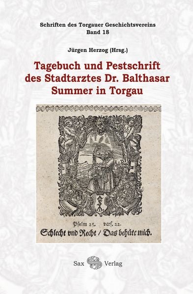 Produktbild: Tagebuch und Pestschrift des Stadtarztes Dr. Balthasar Summer in Torgau