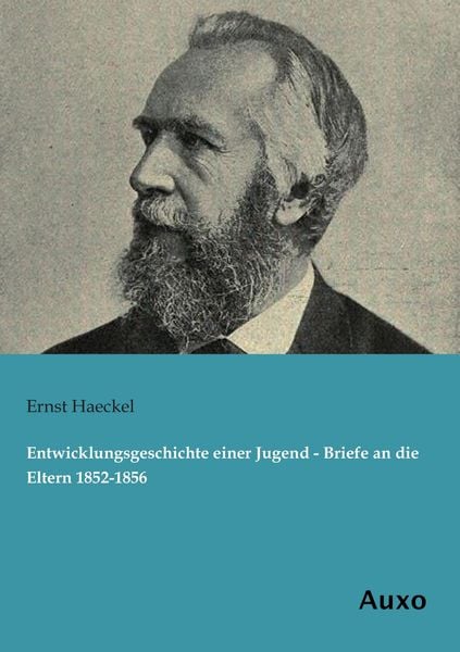 Produktbild: Entwicklungsgeschichte einer Jugend - Briefe an die Eltern 1852-1856