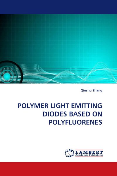 Produktbild: Polymer Light Emitting Diodes Based On Polyfluorenes