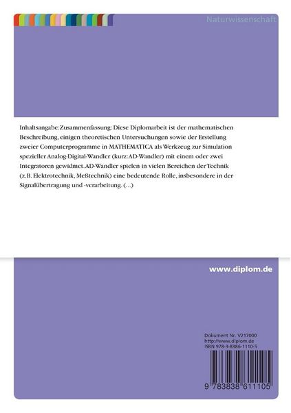 Produktbild: Untersuchungen des Verhaltens von AD-Wandlern nach dem Sigma-Delta-Prinzip mit einem oder zwei Integratoren und deren Simulation mit MATHEMATICA