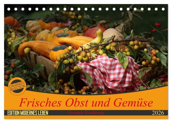 Produktbild: Frisches Obst und Gem&uuml;se (Tischkalender 2026 DIN A5 quer), CALVENDO Monatskalender