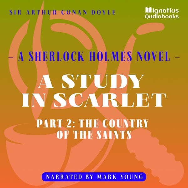Produktbild: A Study in Scarlet (Part 2: The Country of the Saints)