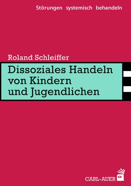 Produktbild: Dissoziales Handeln von Kindern und Jugendlichen