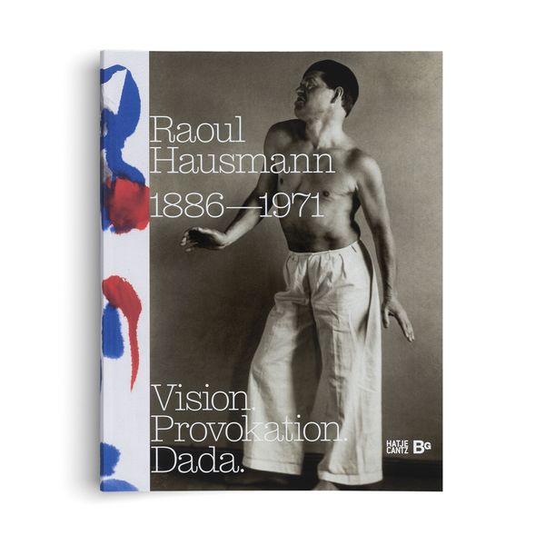 Produktbild: Raoul Hausmann (1886&ndash;1971). Vision. Provokation. Dada.