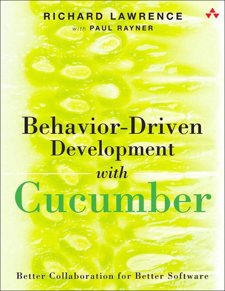 Produktbild: Behavior-Driven Development with Cucumber: Better Collaboration for Better Software