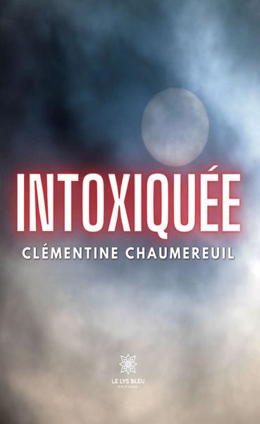 Produktbild: Intoxiqu&eacute;e