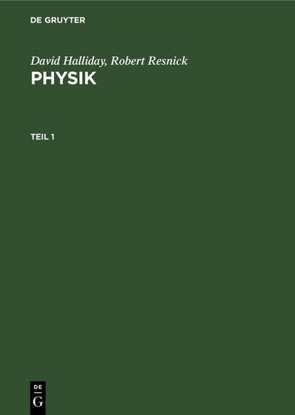 Produktbild: David Halliday; Robert Resnick: Physik. Teil 1