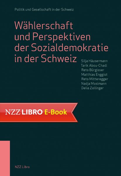 Produktbild: W&auml;hlerschaft und Perspektiven der Sozialdemokratie in der Schweiz