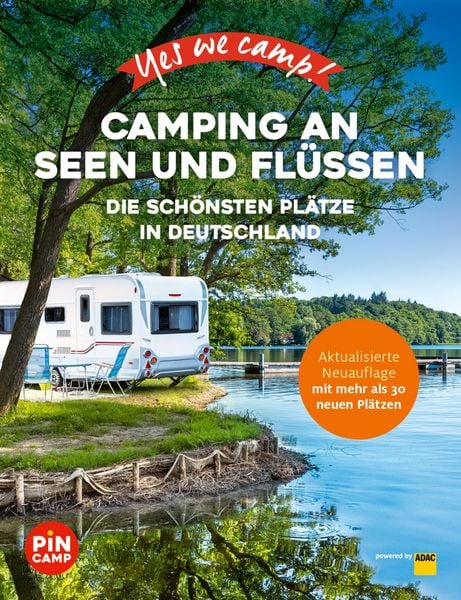 Produktbild: Yes we camp! Camping an Seen und Fl&uuml;ssen