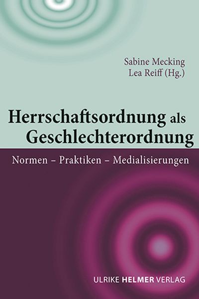 Produktbild: Herrschaftsordnung als Geschlechterordnung