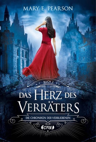 Das Herz des Verräters / Chroniken der Verbliebenen Bd. 2, Gebundene Ausgabe von Mary E. Pearson, ONE