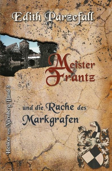 Produktbild: Meister Frantz und die Rache des Markgrafen