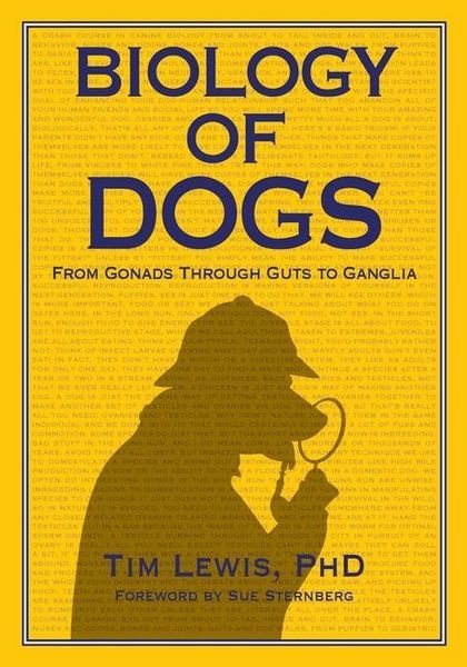 Produktbild: Biology of Dogs From Gonads Through Guts to Ganglia