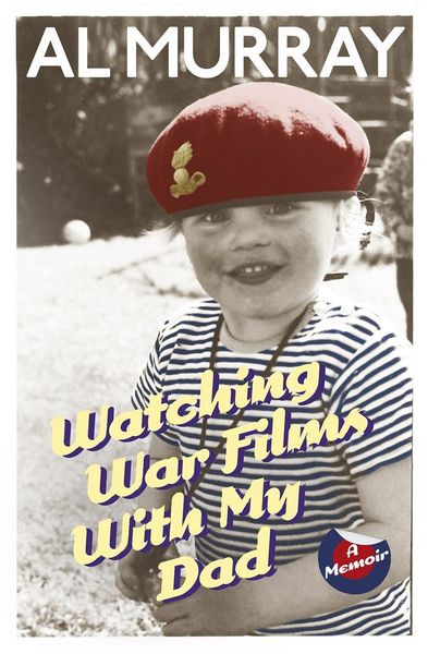 Produktbild: Watching War Films With My Dad