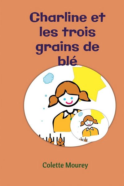 Produktbild: Charline et les trois grains de bl&eacute;