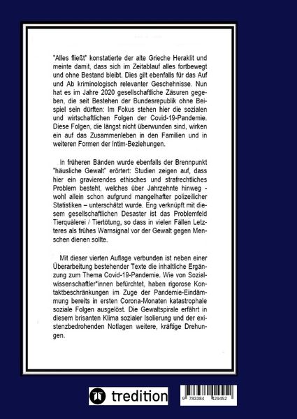 Produktbild: Die Spirale der Gewaltkriminalit&auml;t IV / 4., neu bearbeitete Auflage