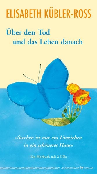 Über den Tod und das Leben danach - Elisabeth Kübler-Ross, Audio, 9783969338964