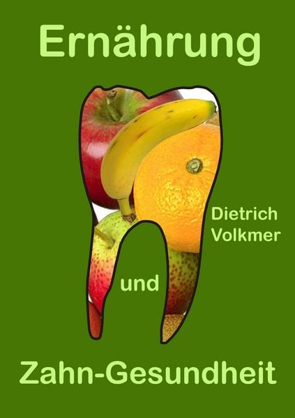 Produktbild: Ern&auml;hrung und Zahn-Gesundheit