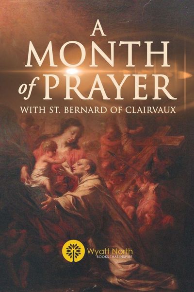 Produktbild: A Month of Prayer with St. Bernard of Clairvaux