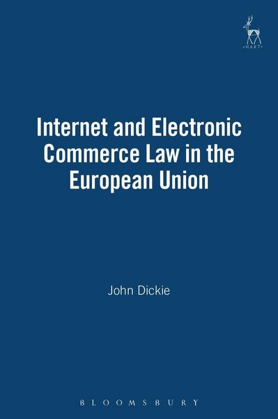 Produktbild: Internet and Electronic Commerce Law in the European Union