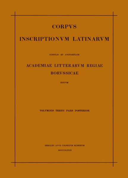 Produktbild: Inscriptionum Illyrici partes VI. VII. Res gestae divi Augusti. Edictum Diocletiani de pretiis rerum. Privilegia militum veteranorumque. Instrumenta D