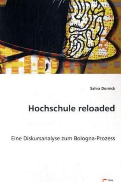 Dornick, S: Hochschule reloaded, Taschenbuch von Sahra Dornick, VDM, 9783639022056