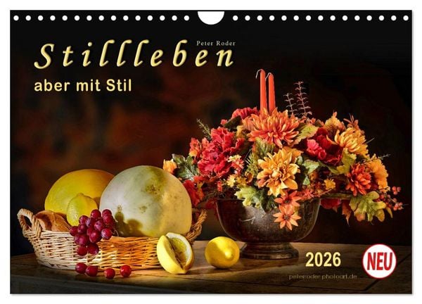 Produktbild: Stillleben - aber mit Stil (Wandkalender 2026 DIN A4 quer), CALVENDO Monatskalender
