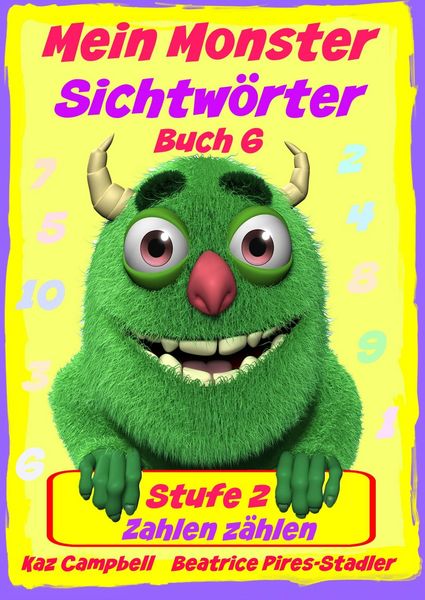 Produktbild: Mein Monster - Sichtworter - Stufe 2 - Buch 6: Zahlen zahlen