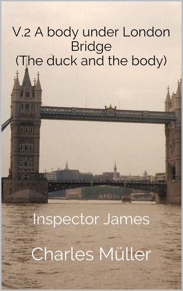 Produktbild: A Body Under London Bridge (Inspector James, #2)