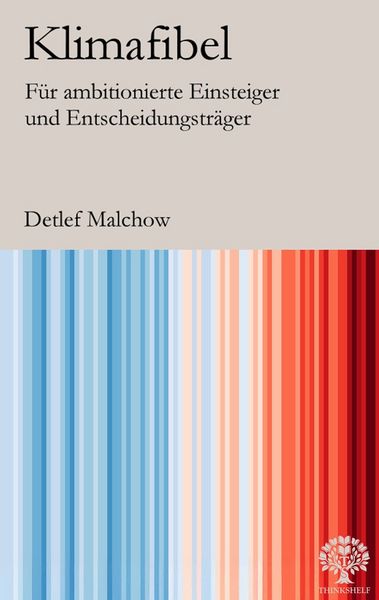Klimafibel, Taschenbuch von Detlef Malchow, GRIN, 9783389144671