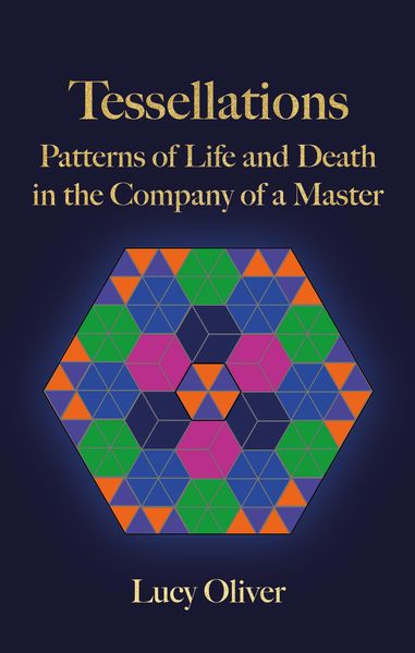 Produktbild: Tessellations - Patterns of Life and Death in the Company of a Master