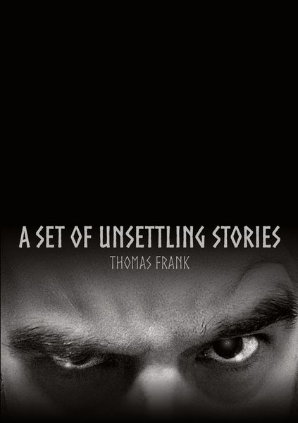 Produktbild: A Set Of Unsettling Stories
