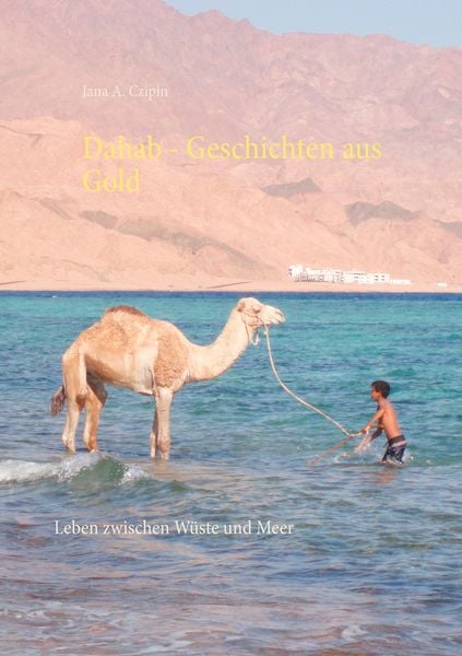 Produktbild: Dahab Geschichten aus Gold