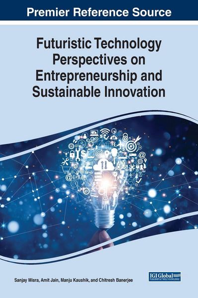 Produktbild: Futuristic Technology Perspectives on Entrepreneurship and Sustainable Innovation