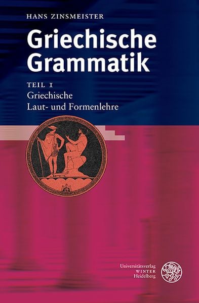 Produktbild: Griechische Grammatik 1. Griechische Laut- und Formenlehre