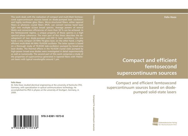 Compact and efficient femtosecond supercontinuum sources, Taschenbuch von Felix Hoos, Südwestdeutscher Verlag für Hochschulschriften, 9783838110738