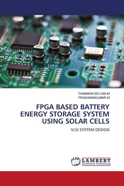 Produktbild: FPGA BASED BATTERY ENERGY STORAGE SYSTEM USING SOLAR CELLS