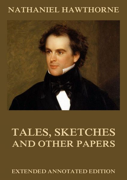Produktbild: Tales, Sketches And Other Papers