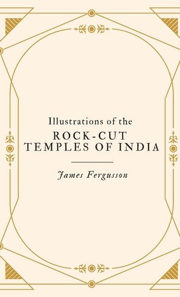 Produktbild: Illustrations of the ROCK-CUT TEMPLES OF INDIA