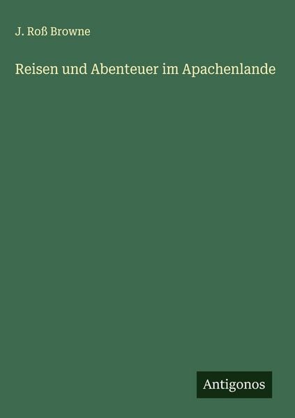 Produktbild: Reisen und Abenteuer im Apachenlande