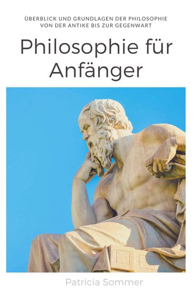 Produktbild: Philosophie f&uuml;r Anf&auml;nger